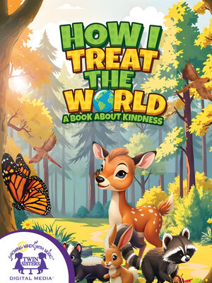 cover image of How I Treat the World (A Book About Kindness)